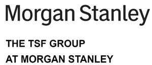 The TSF Group At Morgan Stanley